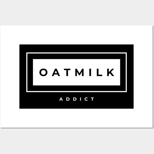 Oat Milk Addict Wall Art by Printorzo